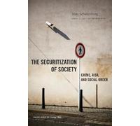 Marc Schuilenburg The Securitization of Society (Tascabile)