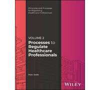 Marc Seale Processes to Regulate Healthcare Professionals, Volume 2 (Tascabile)