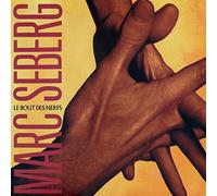 Marc Seberg - Le Bout Des Nerfs