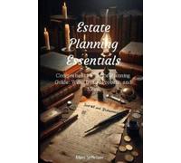 Marc Seffelaar Estate Planning Essentials (Tascabile)