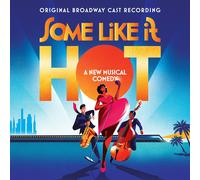 Marc Shaiman/Scott Wittm Some Like It Hot (Original Broadway Cast Recordin (CD)