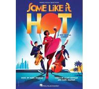 Marc Shaiman Some Like It Hot (Tascabile)