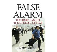 Marc Siegel False Alarm (Copertina rigida)