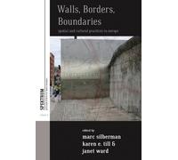 Marc Silberman Walls, Borders, Boundaries (Copertina rigida)