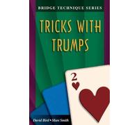 Marc Smith David Bird Tricks with Trumps (Tascabile) Bridge technique series