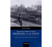 Marc Stears Progressives, Pluralists, and the Problems of the State (Tascabile)