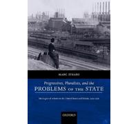Marc Stears Progressives, Pluralists, and the Problems of the State (Tascabile)