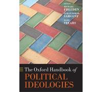 Marc Stears The Oxford Handbook of Political Ideologies (Tascabile)