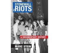 Marc Stein The Stonewall Riots (Copertina rigida)