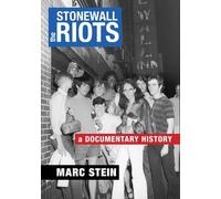 Marc Stein The Stonewall Riots (Tascabile)
