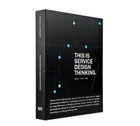 Marc Stickdorn This is Service Design Thinking. Basics - Tools - Cas (Tascabile)