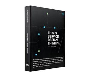 Marc Stickdorn This is Service Design Thinking. Basics - Tools - Cas (Tascabile)