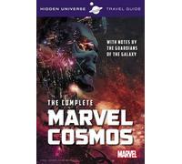Marc Sumerak Hidden Universe Travel Guide - The Complete Marvel Cosm (Tascabile)