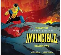 Marc Sumerak The Art of Invincible Season Two (Copertina rigida)
