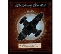 Marc Sumerak The Serenity Handbook (Copertina rigida)