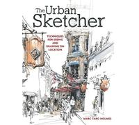 Marc Taro Holmes The Urban Sketcher (Tascabile)