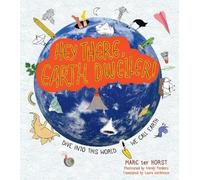 Marc ter Horst Hey There, Earth Dweller (Copertina rigida)