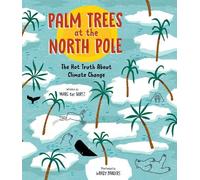 Marc ter Horst Palm Trees at the North Pole (Copertina rigida)