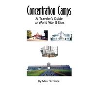 Marc Terrance Concentration Camps (Tascabile)