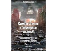 Marc Terranova Comment s'adapter à l'effondrement des nations (Tascabile)