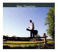 Marc Thouénon - Au Bout Des Rêves