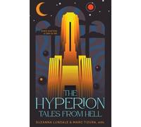 Marc Tizura Suzanna Lundale Jessica Laymon The Hyperion (Tascabile)