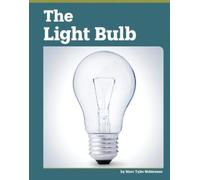 Marc Tyler Nobleman The Light Bulb (Copertina rigida) Famous Inventions