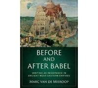 Marc Van De Mieroop Before and after Babel (Copertina rigida)