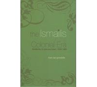 Marc van Grondelle The Ismailis in the Colonial Era (Copertina rigida)