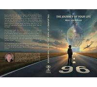 Marc van Lokven The Journey Of Your Life (Tascabile)
