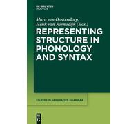Marc van Oostend Representing Structure in Phonology and Syn (Copertina rigida)