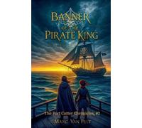 Marc Van Pelt Banner of the Pirate King (Tascabile) Port Cutter Chronicles