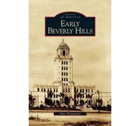 Marc Wanamaker Early Beverly Hills (Copertina rigida)