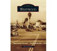 Marc Wanamaker Westwood (Tascabile) Images of America
