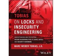 Marc Weber Tobias Tobias on Locks and Insecurity Engineering (Copertina rigida)