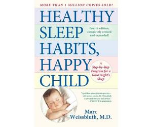 Marc Weissbluth Healthy Sleep Habits, Happy Child (Copertina rigida)