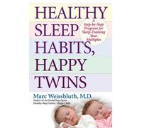 Marc Weissbluth Healthy Sleep Habits, Happy Twins (Tascabile)