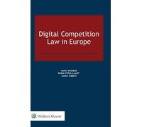 Marc Wiggers Robin Struijlaart Joos Digital Competition Law (Copertina rigida)