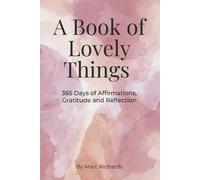 Marc William Richards A Book of Lovely Things (Tascabile)
