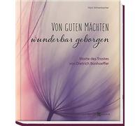 Marc Witzenbach Von guten Mächten wunderbar geborgen: Worte d (Copertina rigida)