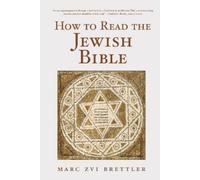 Marc Zvi Brettler How to Read the Jewish Bible (Tascabile)