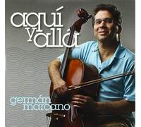 Marcano, German - Aqui Y Alla