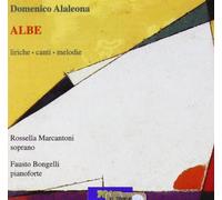 Marcantoni-Bongelli - Albe: Liriche/Cante/Melodie