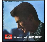 Marcel Amont - Dans le Coeur de ma Blonde (Wheels) / Le Porte-plume / Pizzicati-Pizzicato / D'où Vient le Vent [Vinyle 45 tours 7" EP]