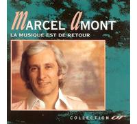 Marcel Amont - La Musique Est De Retour
