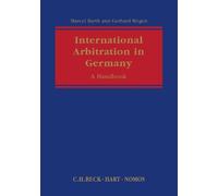 Marcel Barth Gerhard Wege International Arbitration in German (Copertina rigida)