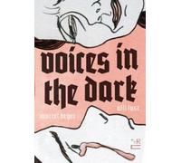 Marcel Beyer Nika Knight John Brownjohn Ulli Lust Voices In The Dark (Tascabile)