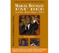 Marcel Boungou & Total Praise Choir - Marcel Boungou - It's All Right With the Total Praise Choir [2006] (REGION 1) (NTSC)