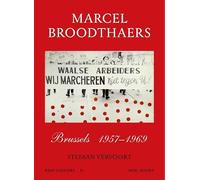 Marcel Broodthaers: Brussels 1957-1969