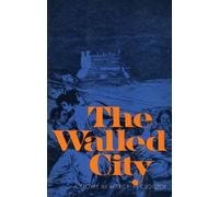 Marcel Clouzot The Walled City (Tascabile)